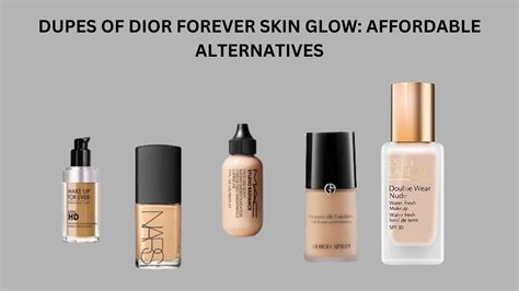 DUPES OF DIOR FOREVER SKIN GLOW: AFFORDABLE